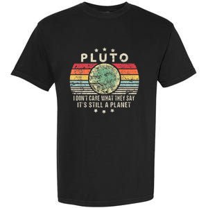 Pluto Is Still A Planet Retro Style Funny Science Garment-Dyed Heavyweight T-Shirt