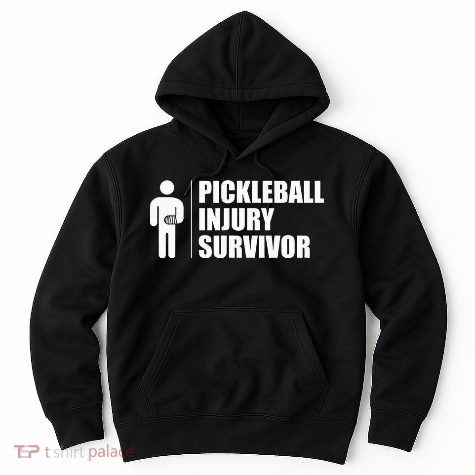 Pickleball Injury Survivor Hoodie