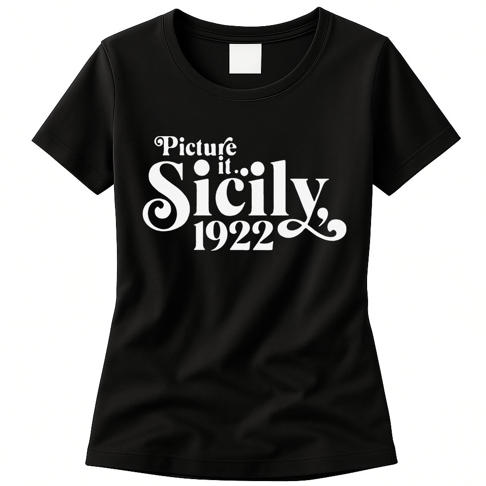 Picture It Sicily 1922 Womens T-Shirt