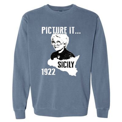 Picture It Sicily 1922 Golden Girl Garment-Dyed Sweatshirt