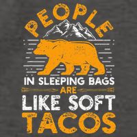 People In Sleeping Bags Are Like Soft Tacos Mexican Camping Vector Backpack