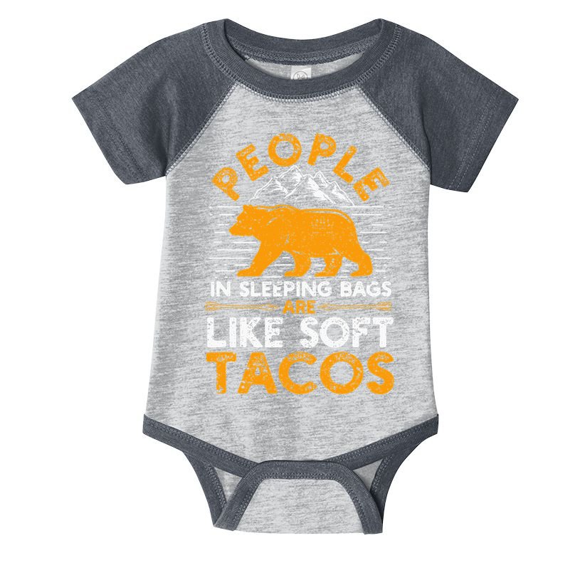 People In Sleeping Bags Are Like Soft Tacos Mexican Camping Infant Baby Jersey Bodysuit