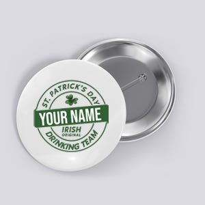 Personalized Irish Shirt Drinking Team Button