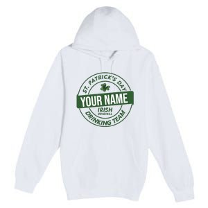 Personalized Irish Shirt Drinking Team Premium Pullover Hoodie