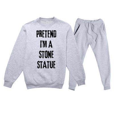 Pretend IM Stone Statue Halloween Last Minute Costume Party Premium Crewneck Sweatsuit Set