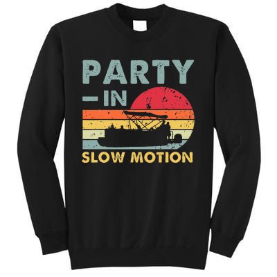 Party In Slow Motion Pontoon Boat Retro Vintage Funny Sweatshirt