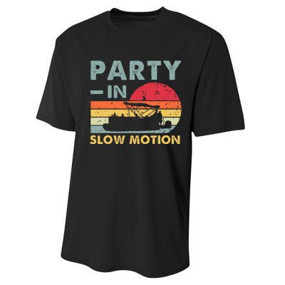 Party In Slow Motion Pontoon Boat Retro Vintage Funny Performance Sprint T-Shirt