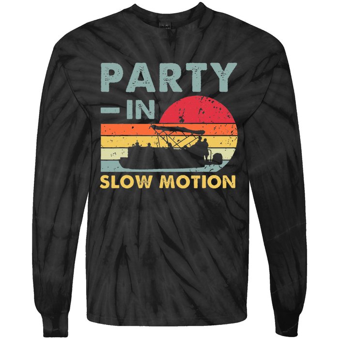 Party In Slow Motion Pontoon Boat Retro Vintage Funny Tie-Dye Long Sleeve Shirt