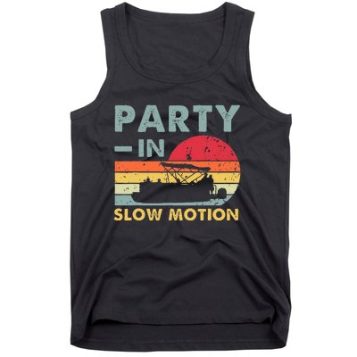 Party In Slow Motion Pontoon Boat Retro Vintage Funny Tank Top