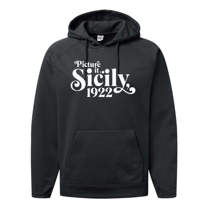 Picture It Sicily 1922 Performance Fleece Hoodie