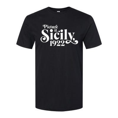 Picture It Sicily 1922 Softstyle CVC T-Shirt