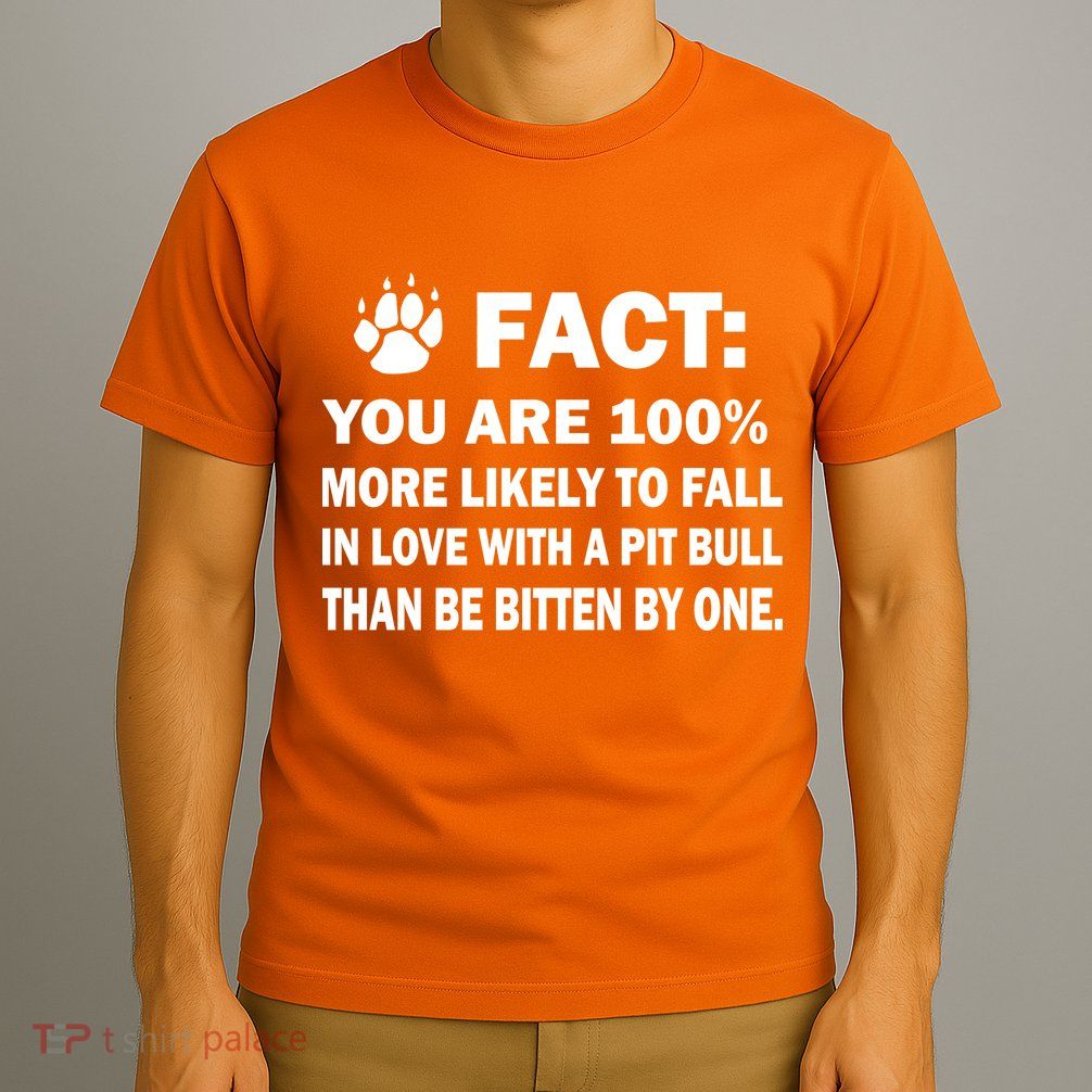 Pit Bull Funny Fact T-Shirt
