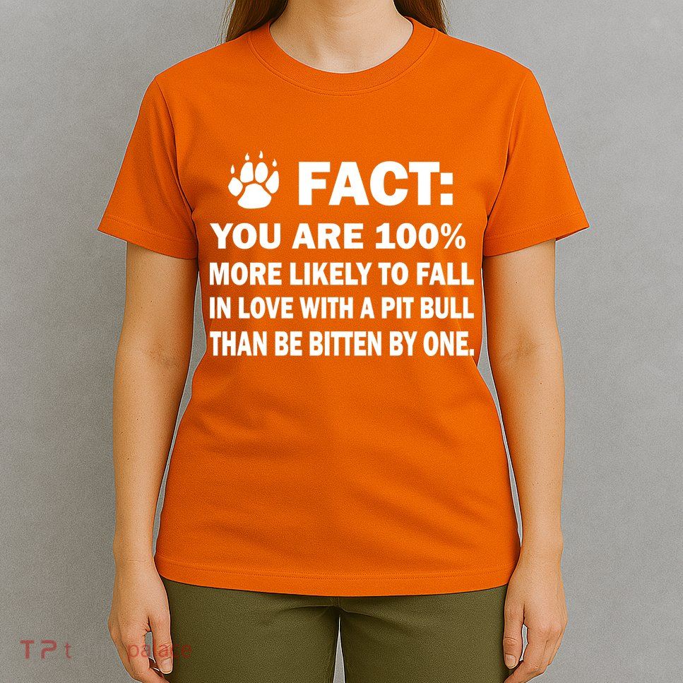 Pit Bull Funny Fact T-Shirt