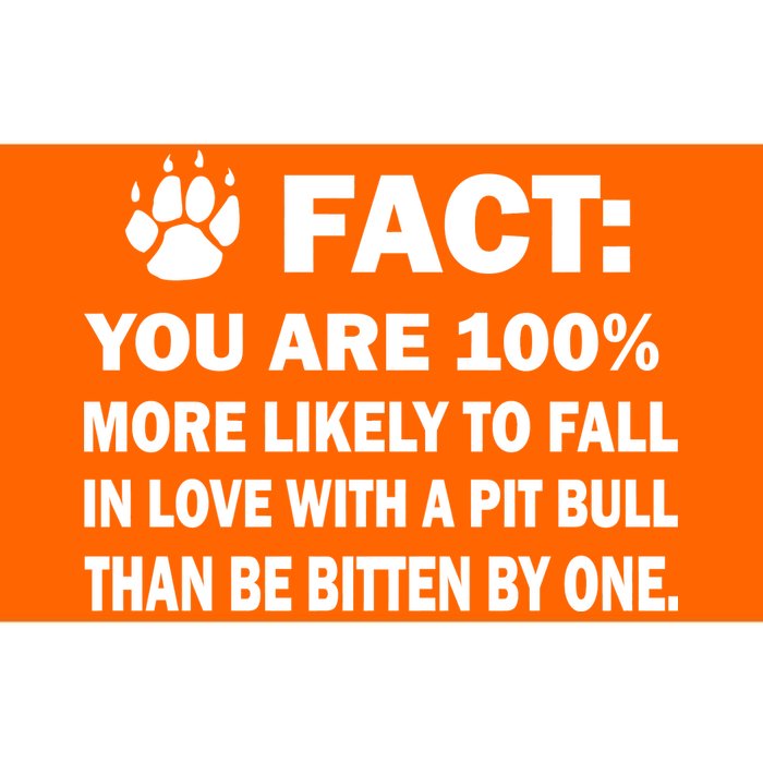 Pit Bull Funny Fact Bumper Sticker