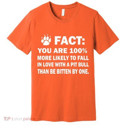 Pit Bull Funny Fact Premium T-Shirt