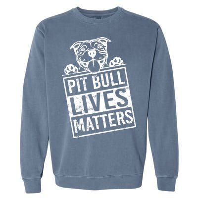 Pit Bull Lives Matters Garment-Dyed Sweatshirt