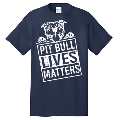 Pit Bull Lives Matters Tall T-Shirt