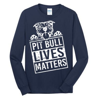 Pit Bull Lives Matters Tall Long Sleeve T-Shirt