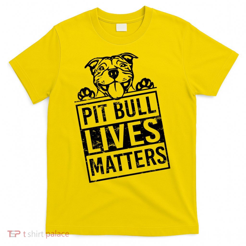 Pit Bull Lives Matters T-Shirt