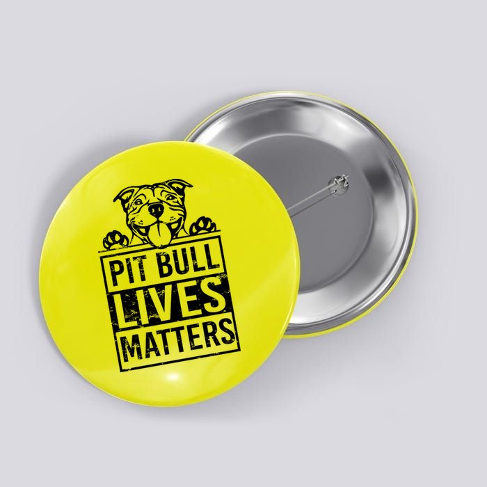 Pit Bull Lives Matters Button