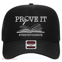 Prove It Text Evidence High Crown Mesh Back Trucker Hat
