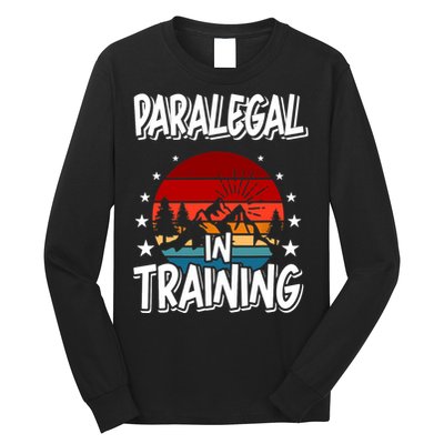 Paralegal In Training Future Paralegal Long Sleeve Shirt