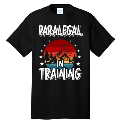 Paralegal In Training Future Paralegal Tall T-Shirt