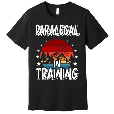 Paralegal In Training Future Paralegal Premium T-Shirt