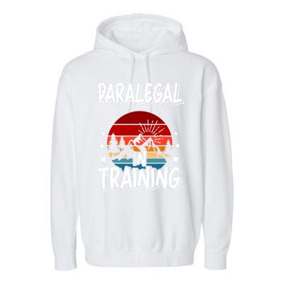 Paralegal In Training Future Paralegal Garment-Dyed Fleece Hoodie