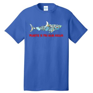 Plastic Is The Real Killer Costume Shark Save Ocean Cool Gift Tall T-Shirt