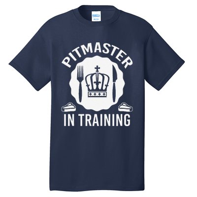 Pitmaster In Training Bbq Enthusiast Design Tall T-Shirt