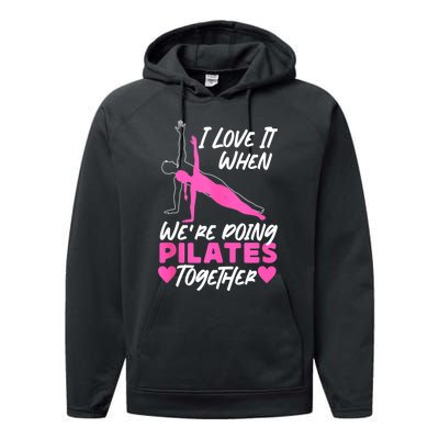 Pilates Instructor Teacher Friends Besties Buddies I Love It Performance Fleece Hoodie