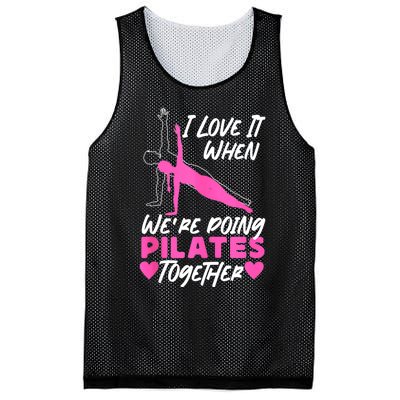 Pilates Instructor Teacher Friends Besties Buddies I Love It Mesh Reversible Basketball Jersey Tank