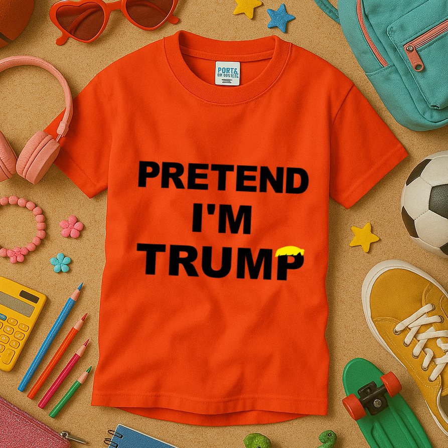 Pretend IM Trump Kids T-Shirt