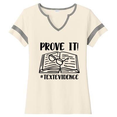 Prove It Text Evidence Ladies Halftime Notch Neck Tee