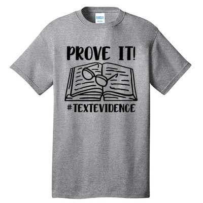 Prove It Text Evidence Tall T-Shirt