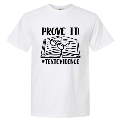 Prove It Text Evidence Garment-Dyed Heavyweight T-Shirt