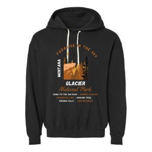 Paradise In The Sky Montana Glacier National Park Adventure Garment-Dyed Fleece Hoodie