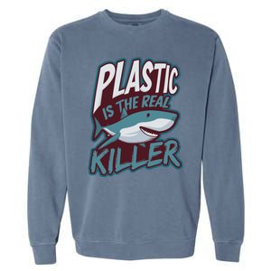 Plastic Is The Real Killer Design Shark Lover Cute Gift Garment-Dyed Sweatshirt