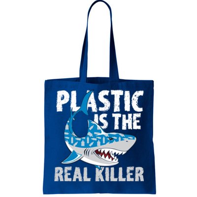 Plastic Is The Real Killer Save Shark Environt Awareness Gift Tote Bag