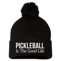 Pickleball Is The Good Life Pom Pom 12in Knit Beanie