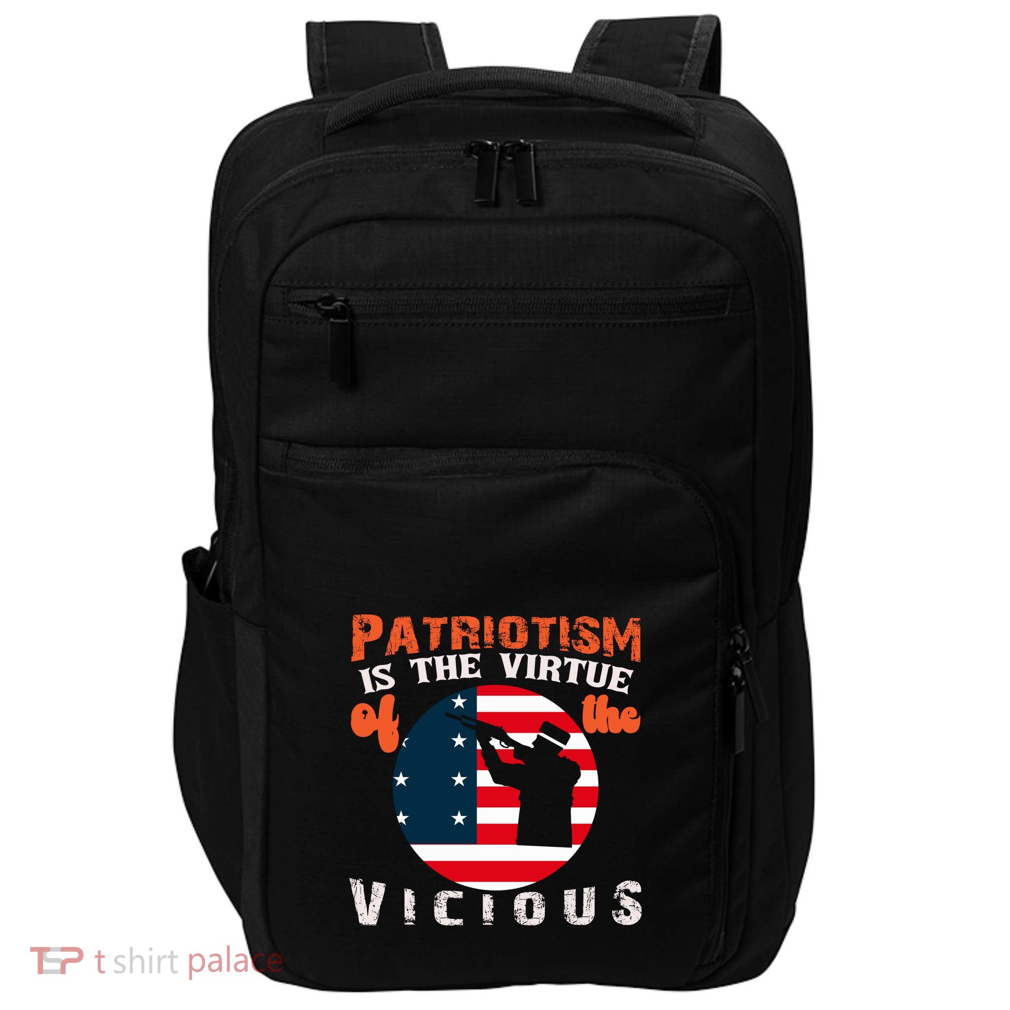 Patriotism Is The Virtue Of The Vicious Memorial Day Gift American Flag Impact Tech Backpack
