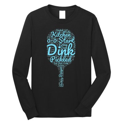 Pickleball improves the phrases of the memory drink player Long Sleeve Shirt