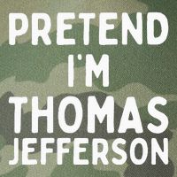 Pretend IM Thomas Jefferson Funny Lazy Halloween Costume Legacy Tie Dye Trucker Hat