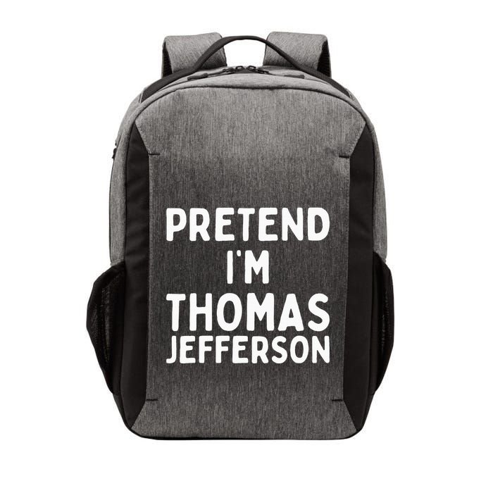 Pretend IM Thomas Jefferson Funny Lazy Halloween Costume Vector Backpack