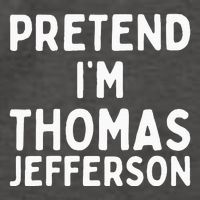 Pretend IM Thomas Jefferson Funny Lazy Halloween Costume Vector Backpack