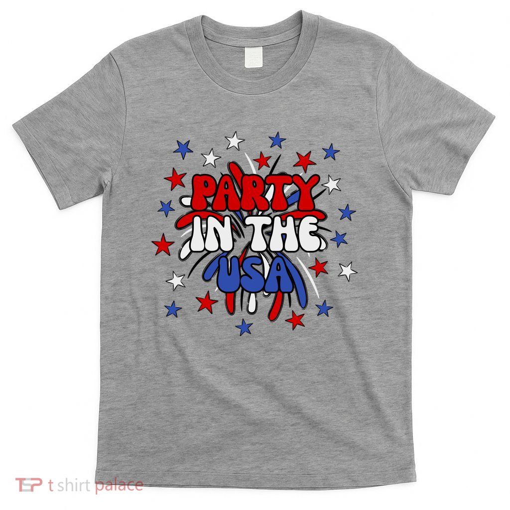 Party In The Usa Festive 4th Of July Celebration T-Shirt