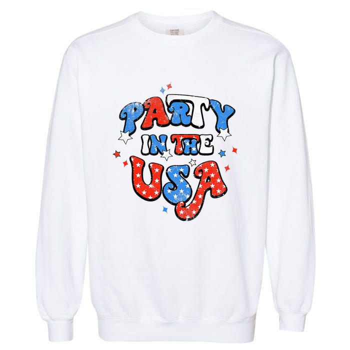 Party In The USA American Flag 4th Of July Garment-Dyed Sweatshirt