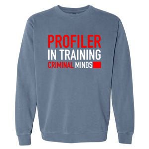 Profiler In Training Garment-Dyed Sweatshirt