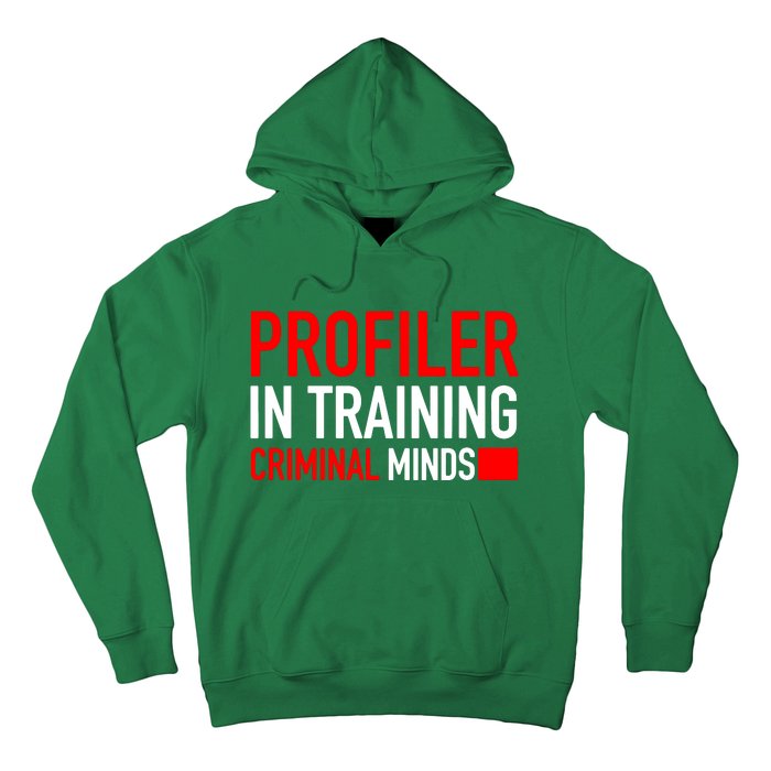 Profiler In Training Hoodie